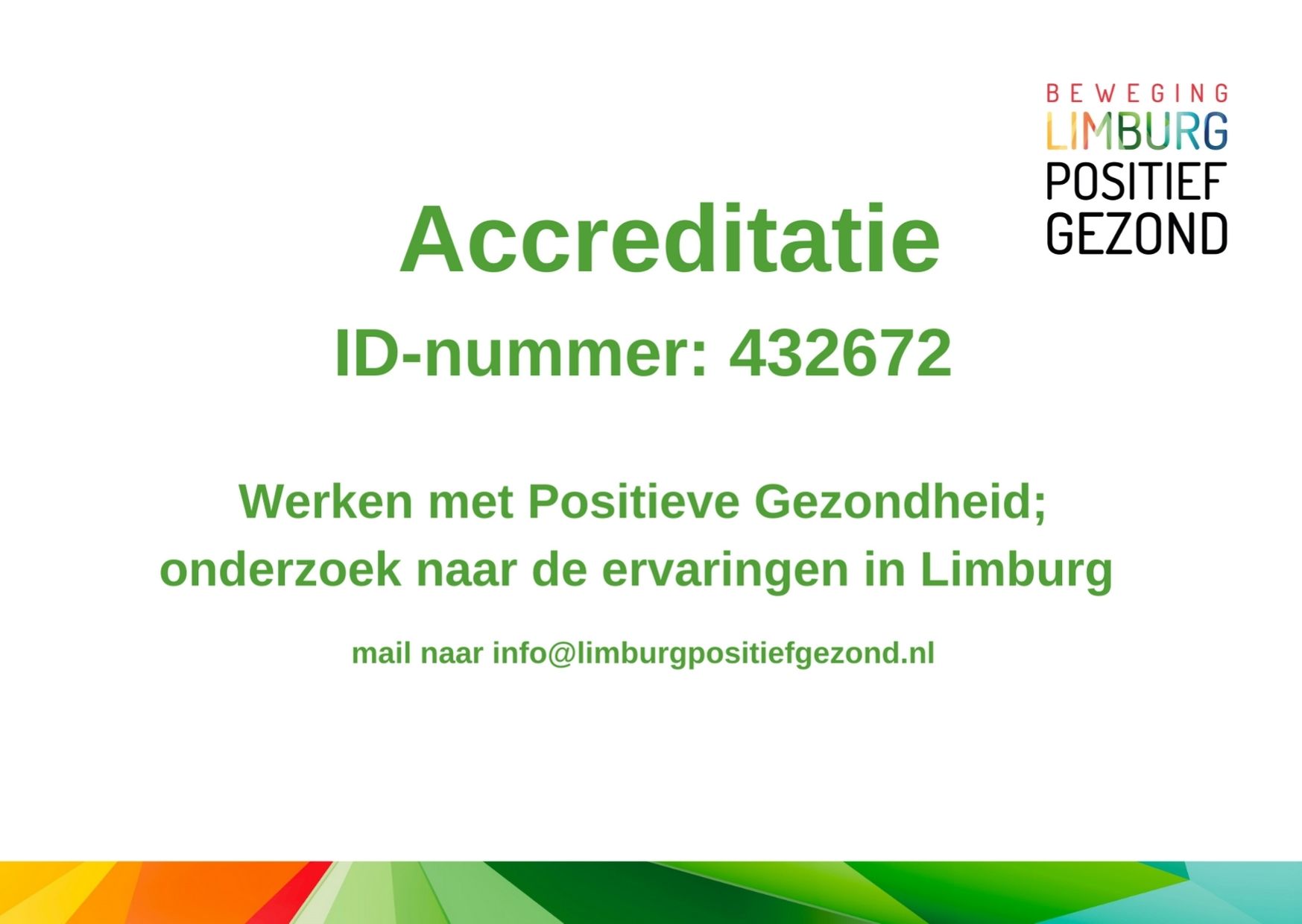 tv onderdak Zenuw Accreditatie voor deelnemers nascholing Werken met Positieve Gezondheid:  onderzoek naar de ervaringen in Limburg
